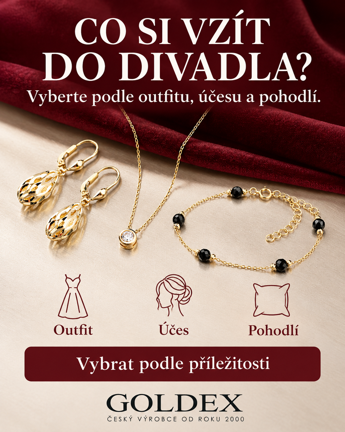Šperky do divadla podle outfitu, účesu a pohodlí