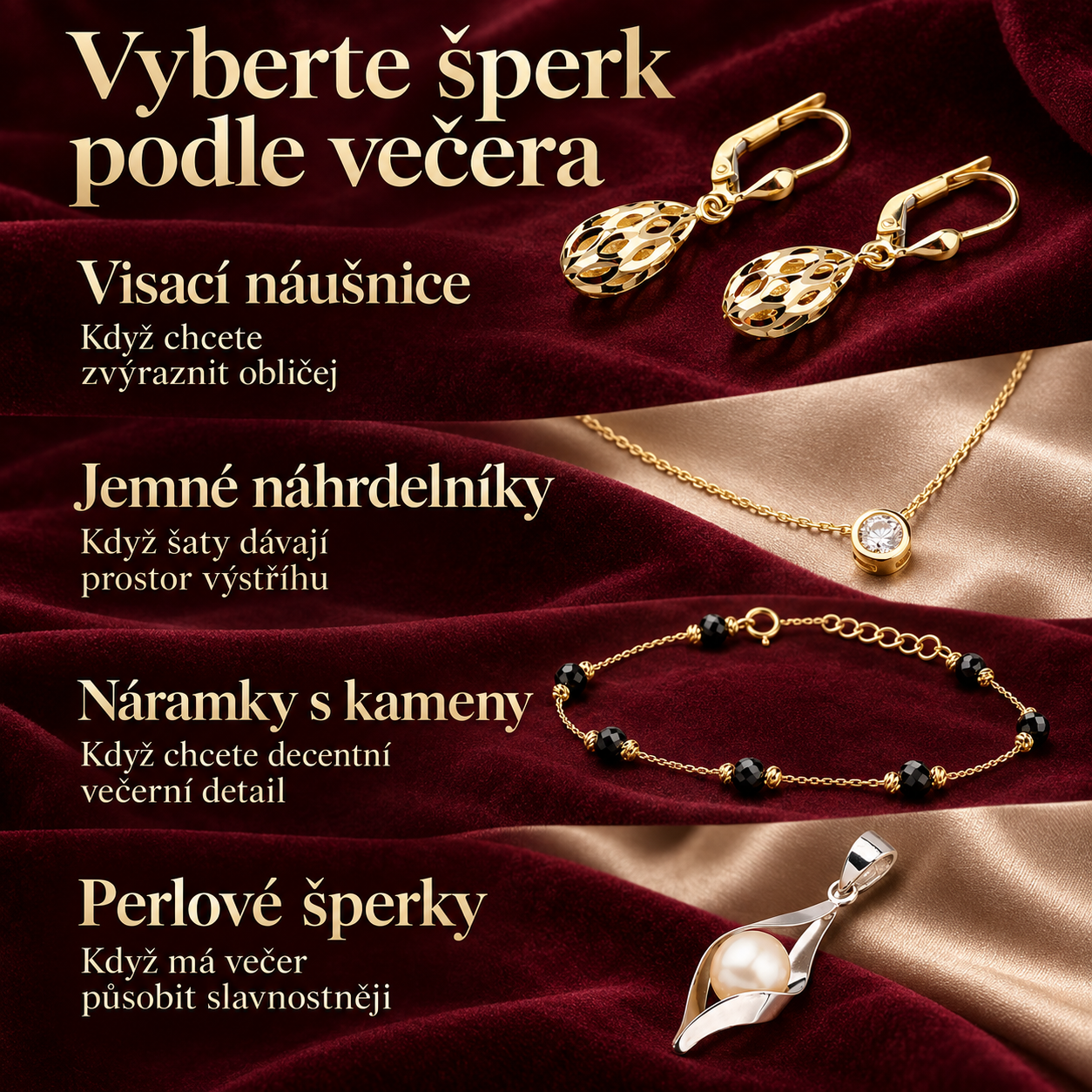 Výběr šperků podle typu slavnostního večera